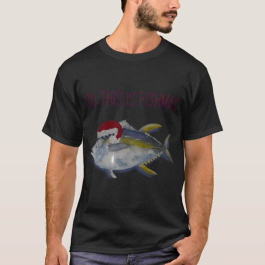 Dus dit is Fishmas T-shirt (Voorkant)