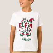 Dus Elfin Cute Persoonlijke naam Elf Kerstmis T-shirt (Voorkant)