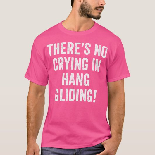 Dus er is geen gehuil in hangend zweefvliegtuig Pa T-shirt (Voorkant)