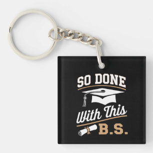 Dus gedaan met deze BS Bachelors Afstuderen Afstud Sleutelhanger