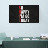 Dus Gelukkig ben ik 60 60ste verjaardag banner / a (Beurs)