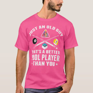 Dus gewoon een oude kerel grappige pool biljart sp t-shirt