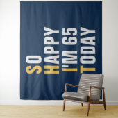 Dus Happy Ik ben 65 65e verjaardag achtergrond ban Wandkleed (In situ)