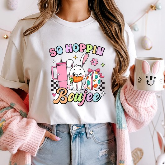 Dus Hoppin’ Boujee Easter T-shirt; Schattigee tren T-shirt