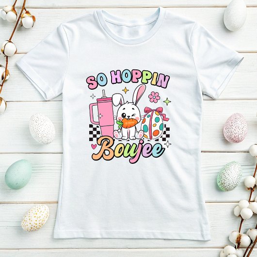 Dus Hoppin’ Boujee Easter T-shirt; Schattigee tren T-shirt