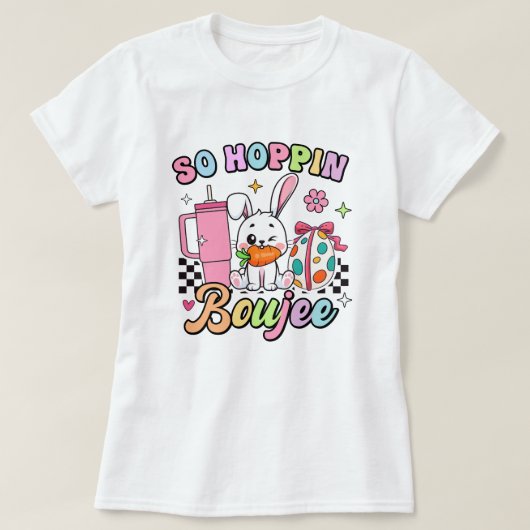 Dus Hoppin’ Boujee Easter T-shirt; Schattigee tren T-shirt (Design voorkant)