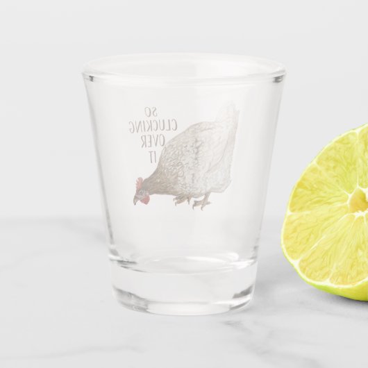 Dus ik heb er over geklapt! pun met bruine kip shot glas (Achterkant)