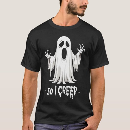 Dus ik kruip Halloween Boo Ghost Funny Creep Jaar T-shirt (Voorkant)