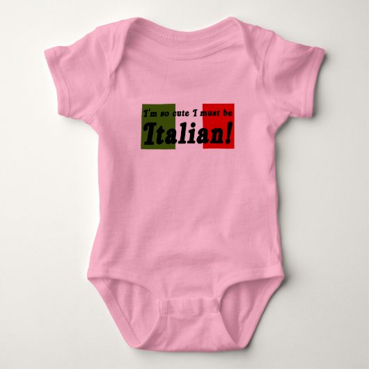Dus ik moet Italiaans Baby Shirt zijn. (Voorkant)
