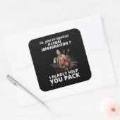 "DUS JE BENT TEGEN ILLEGALE IMMIGRATIE?.." VIERKANTE STICKER (Envelop)