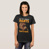 Dus je gooit Darts Ax Throwing Hatchet Throwers T-shirt (Voorkant volledig)