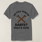 Dus je gooit Darts Thatx27s Cute Funny Ax Throwin T-shirt (Design voorkant)