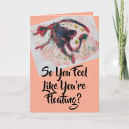 Dus je hebt het gevoel dat je zweeft, word gezond  bedankkaart