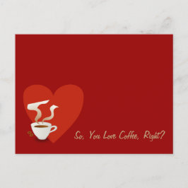 Dus je houdt van koffie, toch? briefkaart