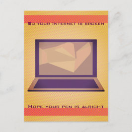 Dus je internet is een gebroken retronotebookcompu briefkaart