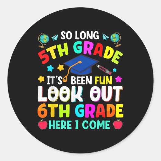 Dus lange 5e klas Afstuderen Afstuderen Leraar Kin Ronde Sticker (Voorkant)