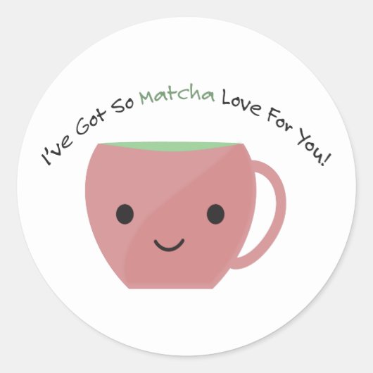 Dus Matcha Love voor jou Ronde Sticker (Voorkant)