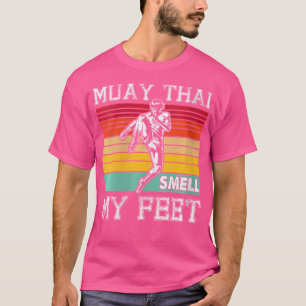 Dus Muay Thai ruik mijn voeten in Thais boksen in  T-shirt
