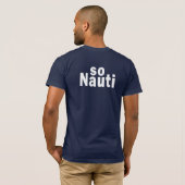 Dus Nauti - Funny Boating T-shirt (Achterkant volledig)