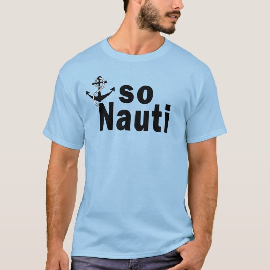 Dus Nauti met anker - grappig T-shirt (Voorkant)