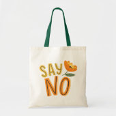 Dus nee tote bag (Voorkant)