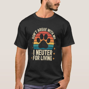 Dus niet kibbelen met mij, ik steriliseer voor de t-shirt