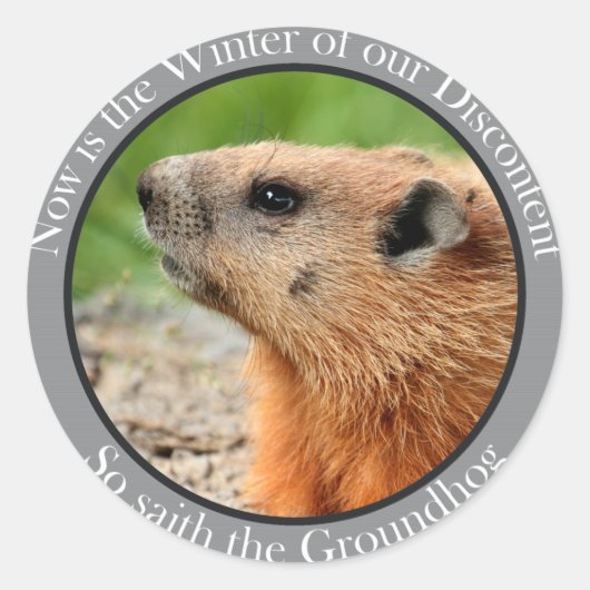 Dus saith de grondhog ronde sticker (Voorkant)