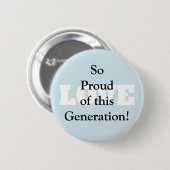 Dus trots van deze Generation Love Button (Voorkant /achterkant)