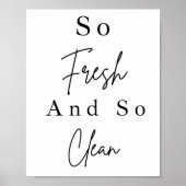 Dus vers en zo schoon badkamerwand-decor poster (Voorkant)