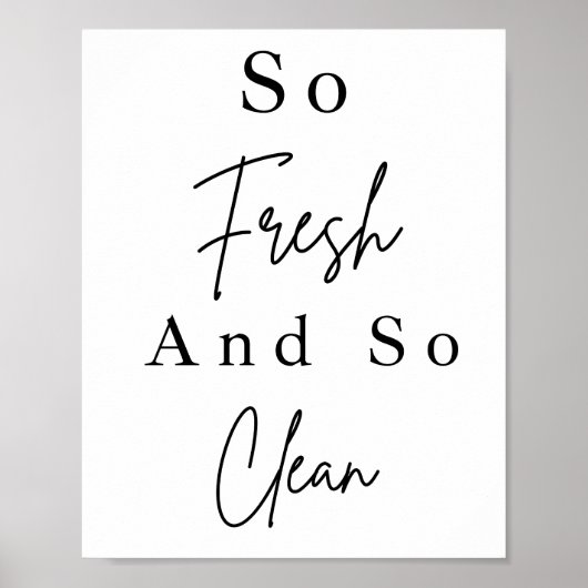 Dus vers en zo schoon badkamerwand-decor poster (Voorkant)