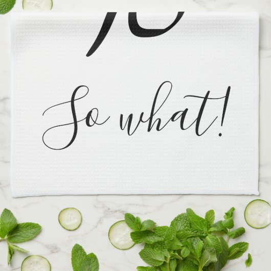 Dus wat een grappige Waterverf Floral 70e verjaard Theedoek (Gevouwen)