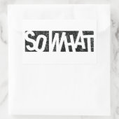 Dus wat rechthoekige sticker (Tas)