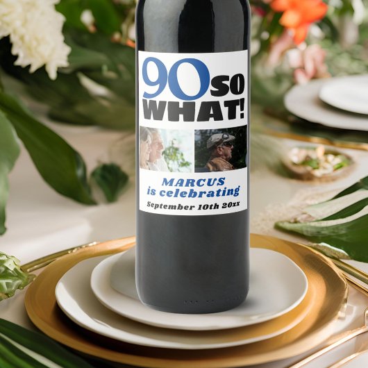 Dus wat Typografie 90th Verjaardag 2 Fotocollage Wijn Etiket