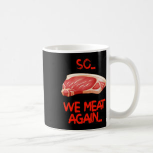 Dus we aten weer grappig vlees BBQ Koffiemok
