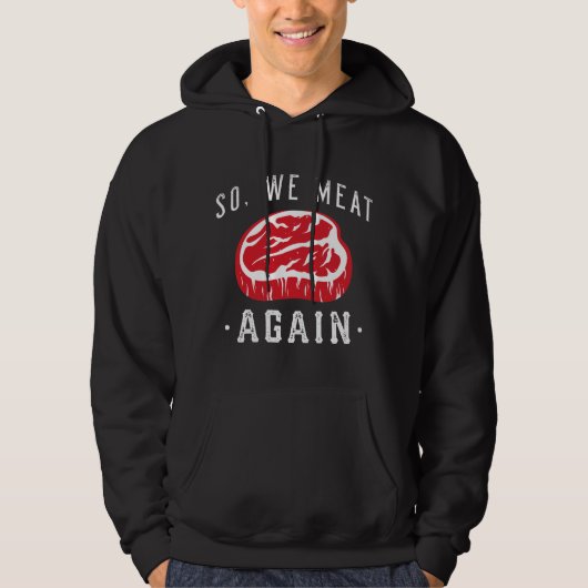 Dus we eten weer hoodie (Voorkant)