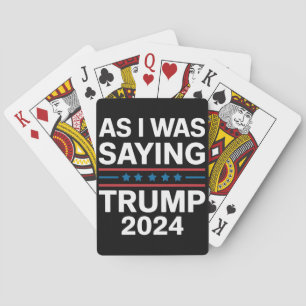 Dus zoals ik zei Trump 2024 Donald trump Pokerkaarten