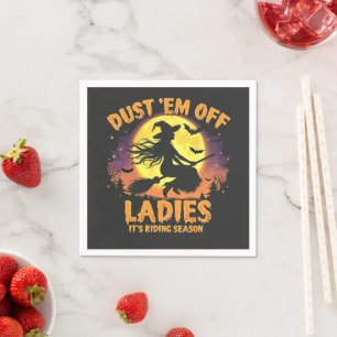 Dust Em Off Dames Het is Rijseizoen Halloween Servet
