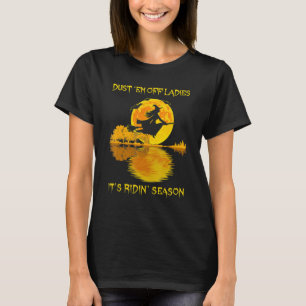 Dust 'em Off Dames It's Ridin' Seizoen Witch Ridin T-shirt