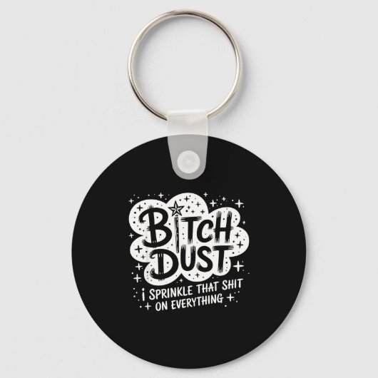 Dust I Sprinkle That On Everything Halloween  Sleutelhanger (Voorkant)