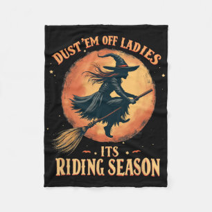 Dust Me Off Ladies It's Ridin' Season Vrouwen Fleece Deken