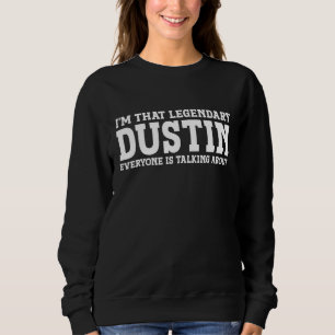 Dustin Personal Name Funny Dustin Trui