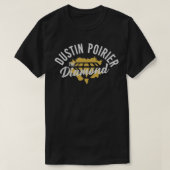 Dustin Poirier The Diamond Essential T Shirt (Design voorkant)