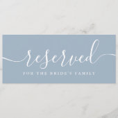 Dusty Blauw Script Bruiloft Gereserveerde Stoel Te (Voorkant)