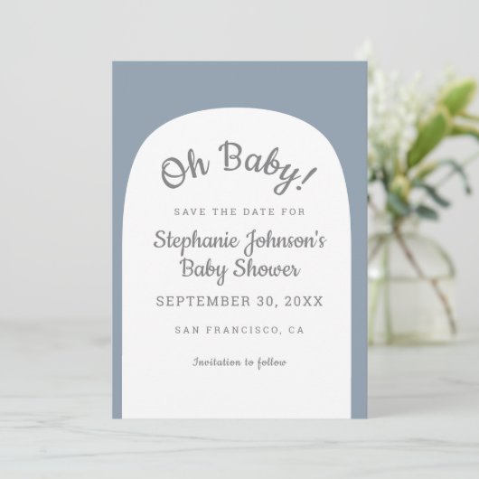 Dusty Blue Bohemian Arch Oh Baby Baby shower Save The Date (Staand voorkant)