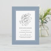 Dusty Blue Elegant Wedding Calligraphy Script Chic Save The Date (Staand voorkant)