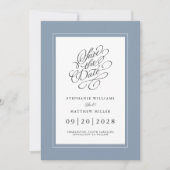 Dusty Blue Elegant Wedding Chic Trendy Script Save The Date (Voorkant)