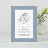 Dusty Blue Elegant Wedding Chic Trendy Script Save The Date (Staand voorkant)