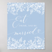 Dusty Blue Floral Eet, drink en wees getrouwd teke Poster (Voorkant)