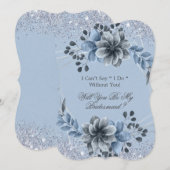 Dusty Blue Floral Je bent mijn Bridesmaid Kaart (Voorkant / Achterkant)