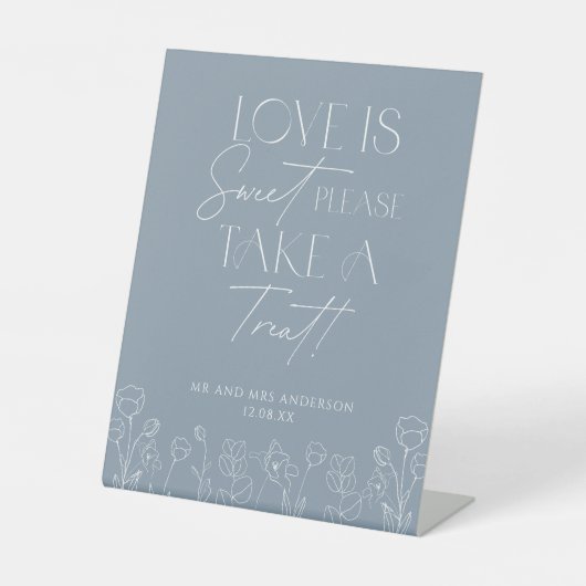 Dusty Blue Love is Sweet Alsjeblieft. Reclamebord Met Voetstuk (Voorkant)